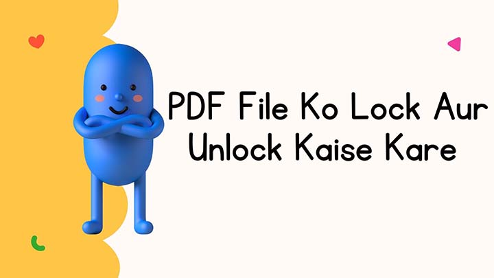 PDF File Ko Lock Aur Unlock Kaise Kare 