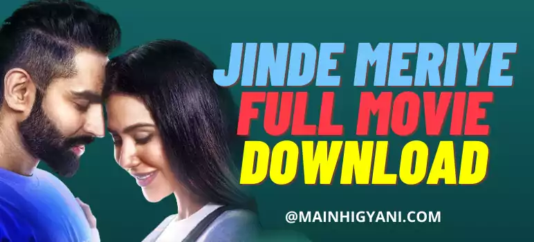 jinde-meriye-full-movie-download